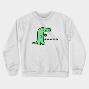 Crocodile hug me plez? Crewneck Sweatshirt